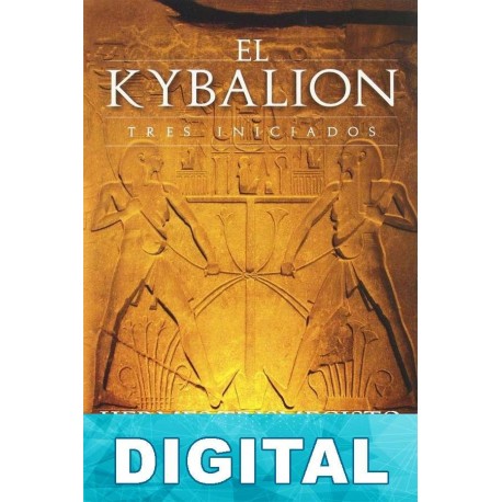 El Kybalion Tres Iniciados
