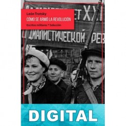Cómo se armó la revolución Trotski