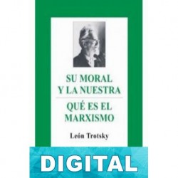 Su moral y la nuestra Trotski