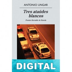 Tres ataúdes blancos Antonio Ungar Ronderos