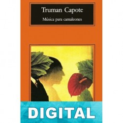 Música para camaleones Truman Capote