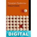 Insumisos Tzvetan Todorov