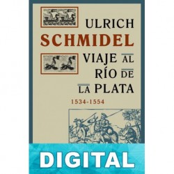 Viaje al Río de la Plata Ulrich Schmidel