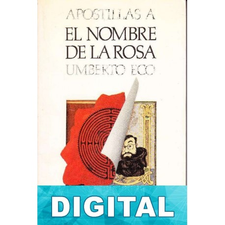 Apostillas a «El nombre dela rosa» Umberto Eco