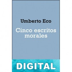 Cinco escritos morales Umberto Eco