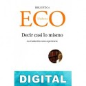 Decir casi lo mismo Umberto Eco