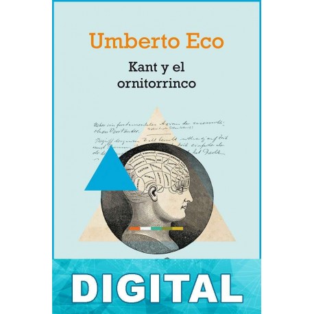 Kant y el ornitorrinco Umberto Eco
