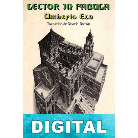 Lector in fabula. La cooperación interpretativa en el texto narrativo Umberto Eco