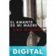 El amante de mi madre Urs Widmer