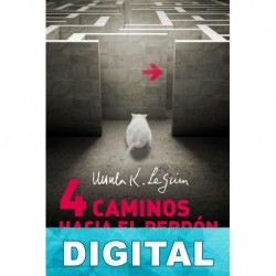 Cuatro caminos hacia el perdón Ursula K. Le Guin