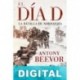 El día D. La batalla de Normandía Antony Beevor
