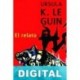 El relato Ursula K. Le Guin