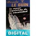 La mano izquierda de la oscuridad Ursula K. Le Guin