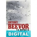 La batalla por los puentes Antony Beevor