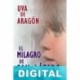El milagro de San Lázaro Uva de Aragón