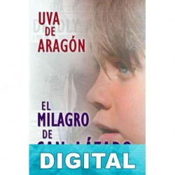 El milagro de San Lázaro Uva de Aragón