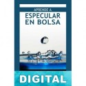 Aprende a especular en Bolsa Uxío Fraga