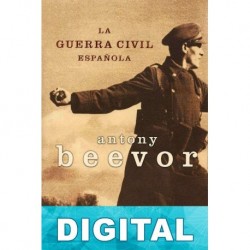La guerra civil española Antony Beevor