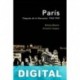 Paris. Después de la liberación: 1944-1949 Antony Beevor & Artemis Cooper