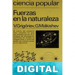 Fuerzas en la naturaleza V. Grigoriev & G. Miakishev