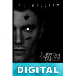 Juego de titanes: Rebelión y sombra V. J. William
