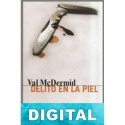 Delito en la piel Val Mcdermid