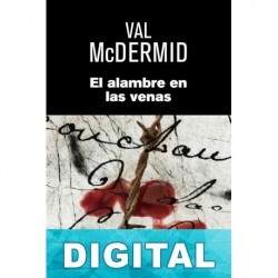 El alambre en las venas Val McDermid