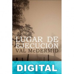 Lugar de ejecución Val Mcdermid