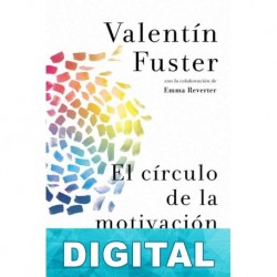 El círculo de la motivación Valentín Fuster