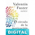 El círculo de la motivación Valentín Fuster
