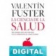 La ciencia de la salud Valentín Fuster & Josep Corbella