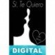 Sí, te quiero Valeria Cáceres B.