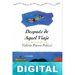 Después de aquel viaje Valéria Piassa Polizzi