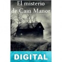 El misterio de Cain Manor Valeria Sabater