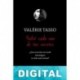 Sabré cada uno de tus secretos Valérie Tasso