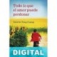 Todo lo que el amor puede perdonar Valérie Tong Cuong