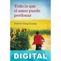 Todo lo que el amor puede perdonar Valérie Tong Cuong