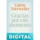Gracias por este momento Valérie Trierweiler