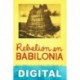 Rebelión en Babilonia Valerio Ferreyra