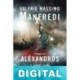 Aléxandros III. El confín del mundo Valerio Massimo Manfredi