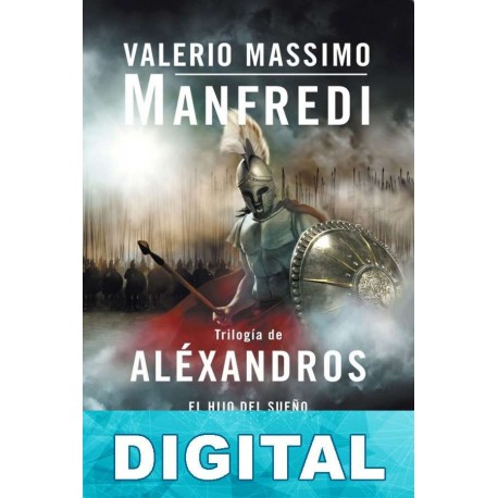 Aléxandros III. El confín del mundo Valerio Massimo Manfredi