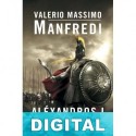 Aléxandros I. El hijo del sueño Valerio Massimo Manfredi