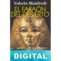 El faraón del desierto Valerio Massimo Manfredi