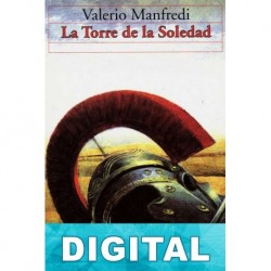 La torre de la soledad Valerio Massimo Manfredi