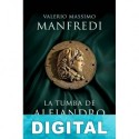 La tumba de Alejandro Valerio Massimo Manfredi
