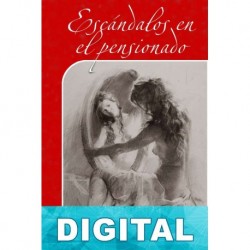 Escandalos en el pensionado Vandernick
