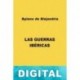 Las guerras ibéricas: Libro VI Apiano de Alejandría