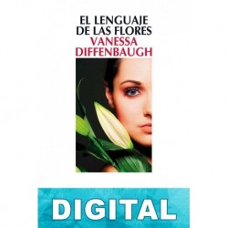 El lenguaje de las flores Vanessa Diffenbaugh