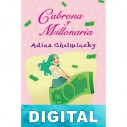 Cabrona y millonaria Adina Chelminsky