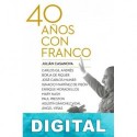 40 años con Franco Varios autores